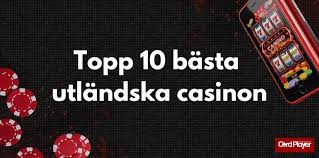Utländska Casino En Guide till Bästa Spelen och Strategierna Utländska Casino En Guide till Bästa Spelen och Strategierna
