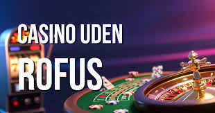 Casino Uden ROFUS 2026 En Guide til Online Spil Casino Uden ROFUS 2026 En Guide til Online Spil