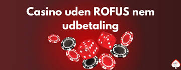 Casino Uden Rufus Oplev Friheden ved Online Spil Casino Uden Rufus Oplev Friheden ved Online Spil