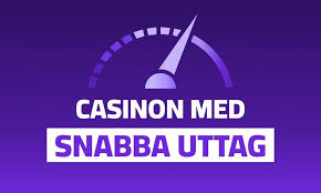 Casino med snabba uttag - Njut av snabba betalningar och spelupplevelser Casino med snabba uttag - Njut av snabba betalningar och spelupplevelser