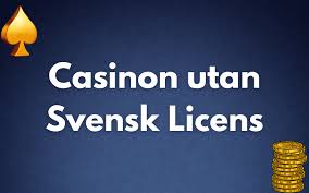 Casino Utan Svensk Licens Utforska Alternativ och Risker Casino Utan Svensk Licens Utforska Alternativ och Risker